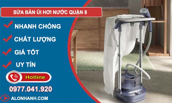 sửa bàn ủi hơi nước quận 8