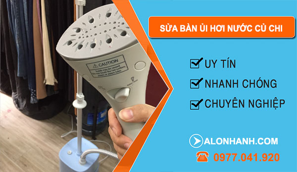 Sửa Bàn Ủi Hơi Nước Tại Củ Chi