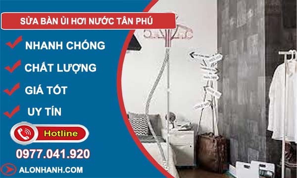 sửa bàn ủi hơi nước tân phú