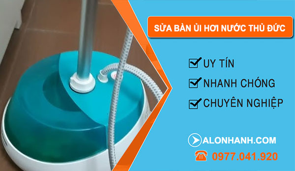 Sửa Bàn Ủi Hơi Nước Thủ Đức