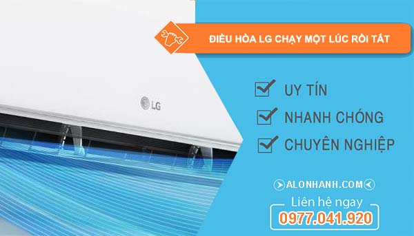 sửa điều hòa lg chạy một lúc rồi tắt