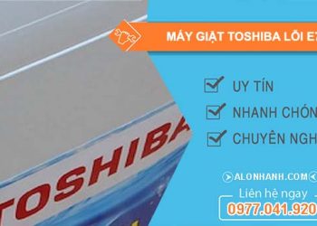 sửa máy giặt toshiba lỗi e72