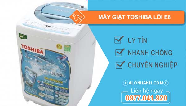 sửa máy giặt toshiba lỗi e8