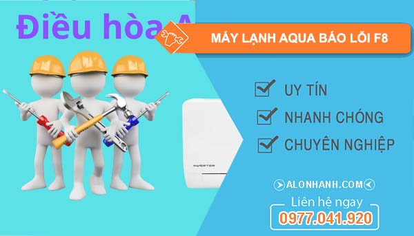 sửa máy lạnh aqua báo lỗi f8