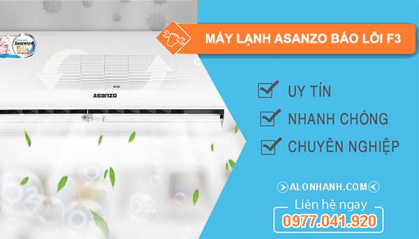 sửa máy lạnh asanzo báo lỗi f3