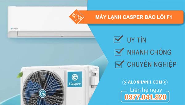 sửa máy lạnh casper báo lỗi f1