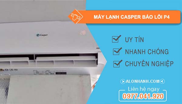 sửa máy lạnh casper báo lỗi p4