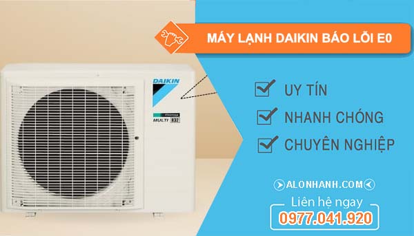 sửa máy lạnh daikin báo lỗi e0
