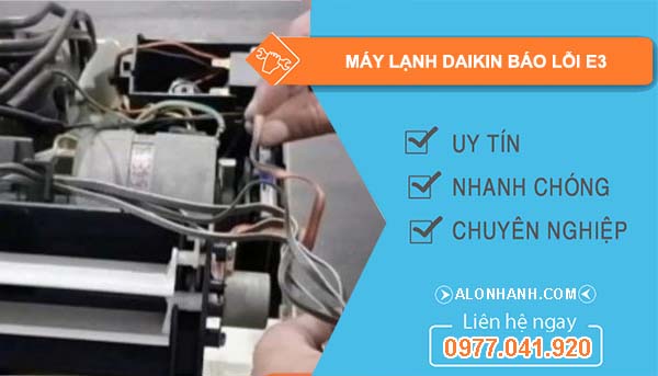 sửa máy lạnh daikin báo lỗi E3