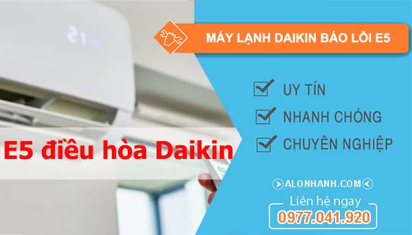 sửa máy lạnh daikin báo lỗi e5