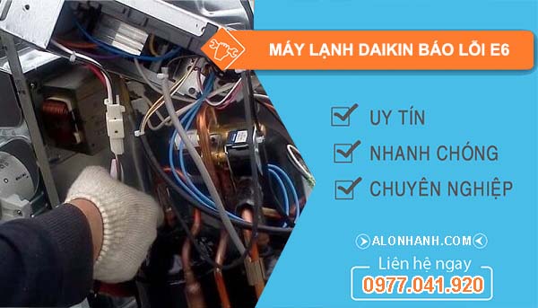 sửa máy lạnh Daikin báo lỗi E6