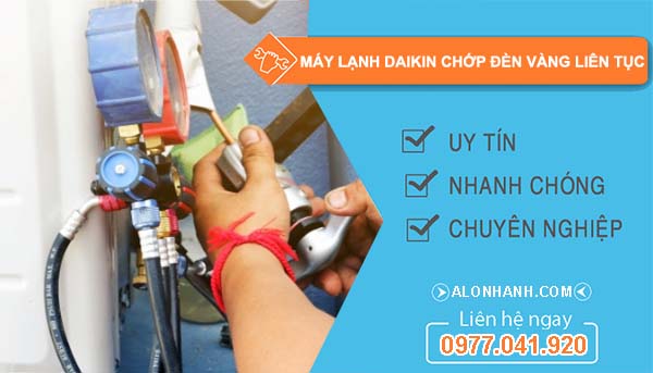sửa máy lạnh daikin chớp đèn vàng liên tục