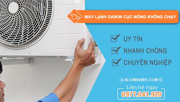 sửa máy lạnh daikin cục nóng không chạy