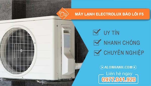 sửa máy lạnh electrolux báo lỗi f5