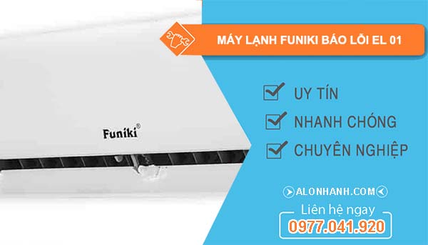 sửa máy lạnh funiki báo lỗi el 01