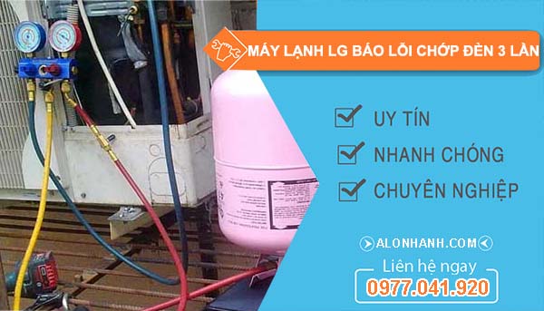sửa máy lạnh lg báo lỗi chớp đèn 3 lần