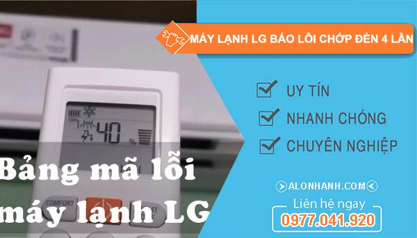 sửa máy lạnh lg báo lỗi chớp đèn 4 lần