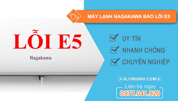 sửa máy lạnh nagakawa báo lỗi e5