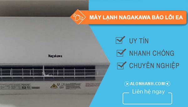 sửa máy lạnh nagakawa báo lỗi ea
