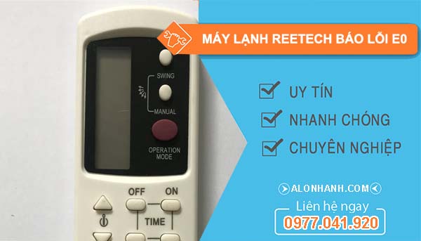 sửa máy lạnh reetech báo lỗi e0