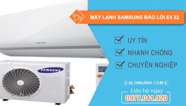 sửa máy lạnh samsung báo lỗi e4 22