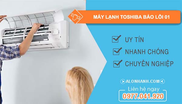 sửa máy lạnh toshiba báo lỗi 01
