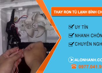 Thay Ron Tủ Lạnh Bình Chánh