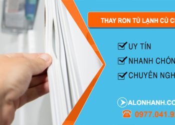Thay Ron Tủ Lạnh Củ Chi