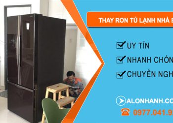 Thay Ron Tủ Lạnh Nhà Bè