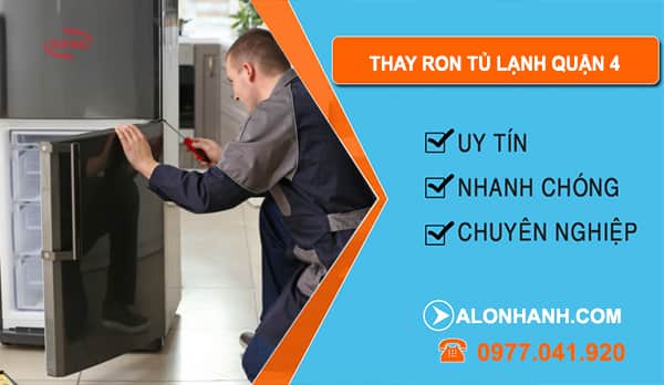 Thay Ron Tủ Lạnh Quận 4
