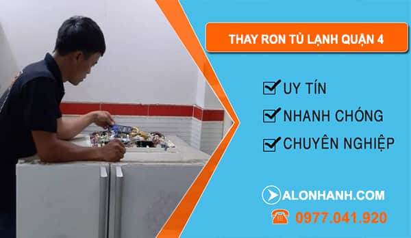 Thay Ron Tủ Lạnh Tại Quận 4