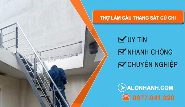 Thợ Làm Cầu Thang Sắt Củ Chi