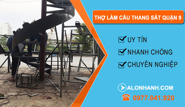 Thợ Làm Cầu Thang Sắt Quận 9