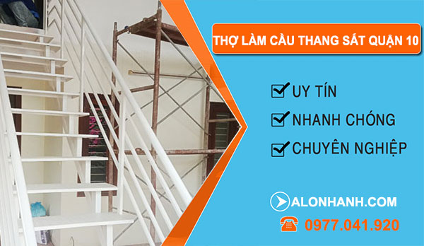 Thợ Làm Cầu Thang Sắt tại Quận 10