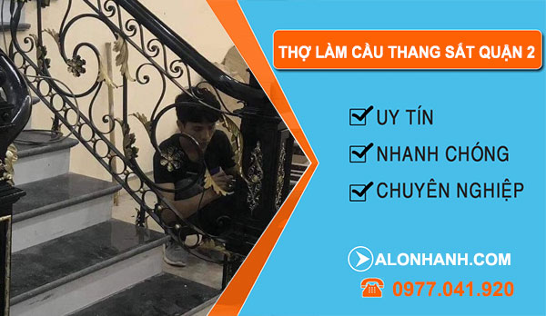 Thợ Làm Cầu Thang Sắt Tại Quận 2