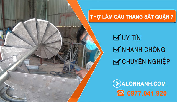 Thợ Làm Cầu Thang Sắt  tại Quận 7