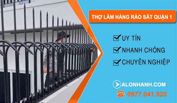 Thợ Làm Hàng Rào Sắt Quận 1