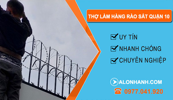 Thợ Làm Hàng Rào Sắt Quận 10