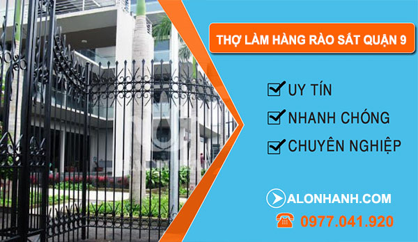 Thợ Làm Hàng Rào Sắt Quận 9