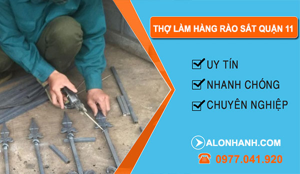 Thợ Làm Hàng Rào Sắt Tại Quận 11