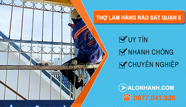 Thợ Làm Hàng Rào Sắt Tại Quận 5