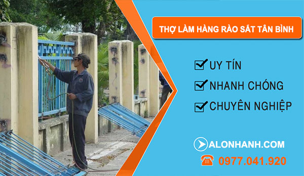 Thợ Làm Hàng Rào Sắt Tân Bình