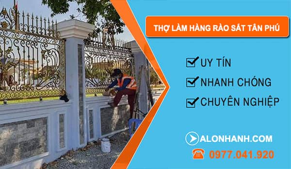 Thợ Làm Hàng Rào Sắt Tân Phú