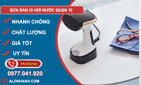 thợ sửa bàn ủi hơi nước quận 10