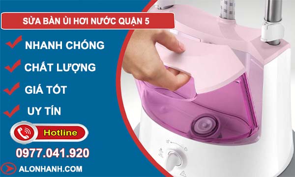 thợ sửa bàn ủi hơi nước quận 5