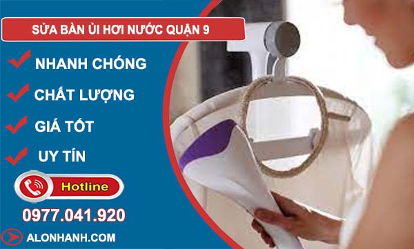 thợ sửa bàn ủi hơi nước quận 9