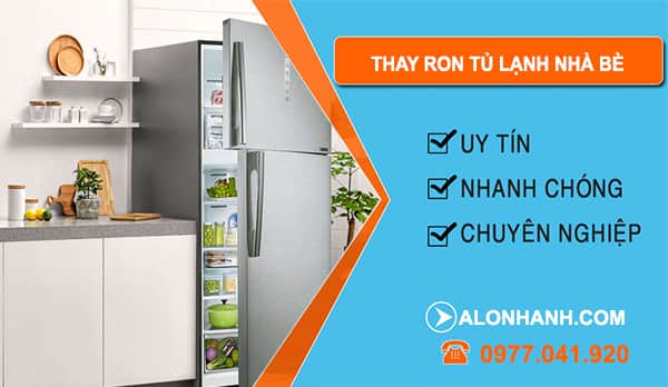 Thợ Thay Ron Tủ Lạnh Nhà Bè