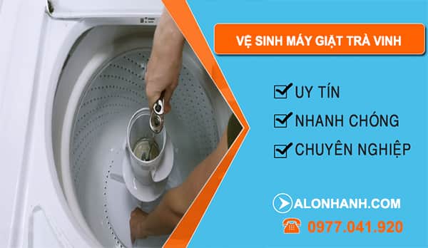 thợ Vệ Sinh Máy Giặt Trà Vinh
