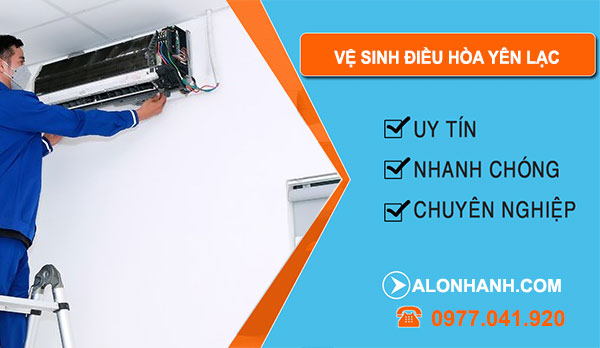 Vệ Sinh Điều Hòa Yên Lạc