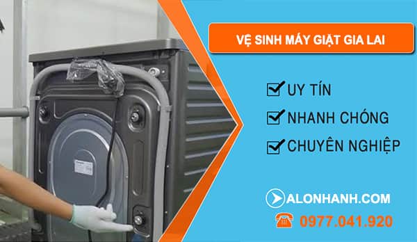 Vệ Sinh Máy Giặt Gia Lai